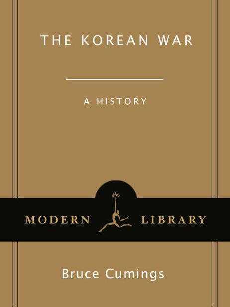 The Korean War A History Cumings Bruce