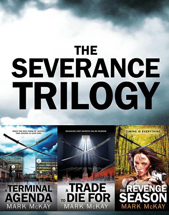 The Severance Trilogy Box Set Mckay Mark