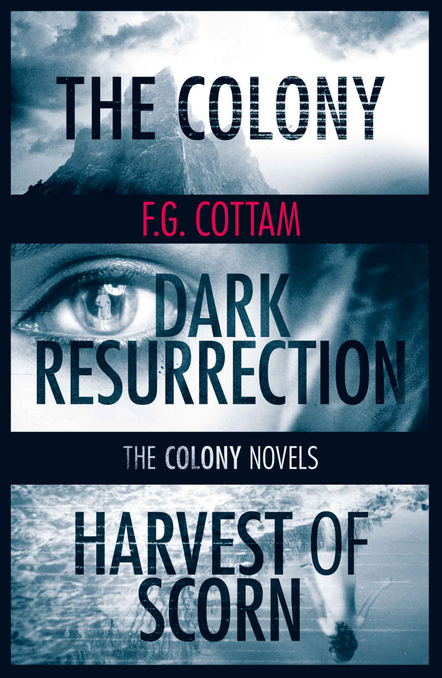 The Colony Trilogy Colony 01 Cottam Fg