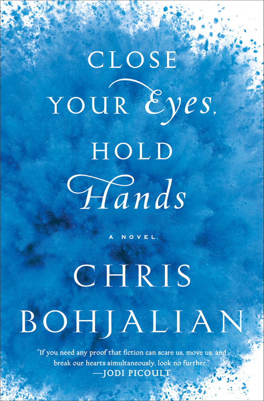 Close Your Eyes Hold Hands Bohjalian Chris