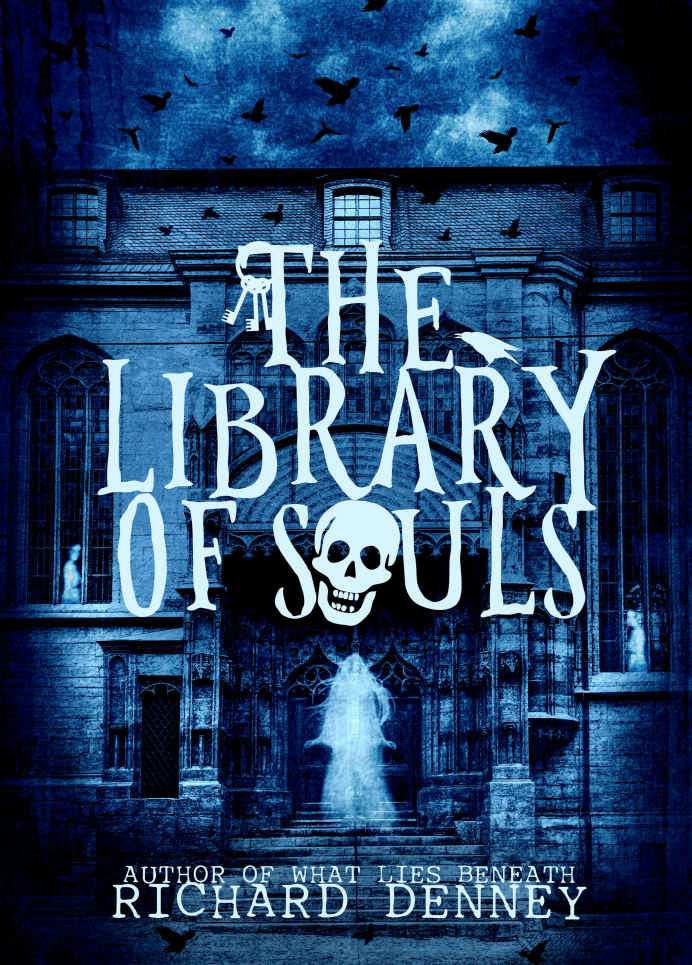 Ghost Talker Files 01 The Library Of Souls Denney Richard
