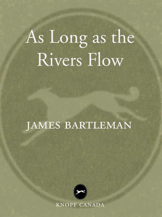 As Long As The Rivers Flow Bartleman James
