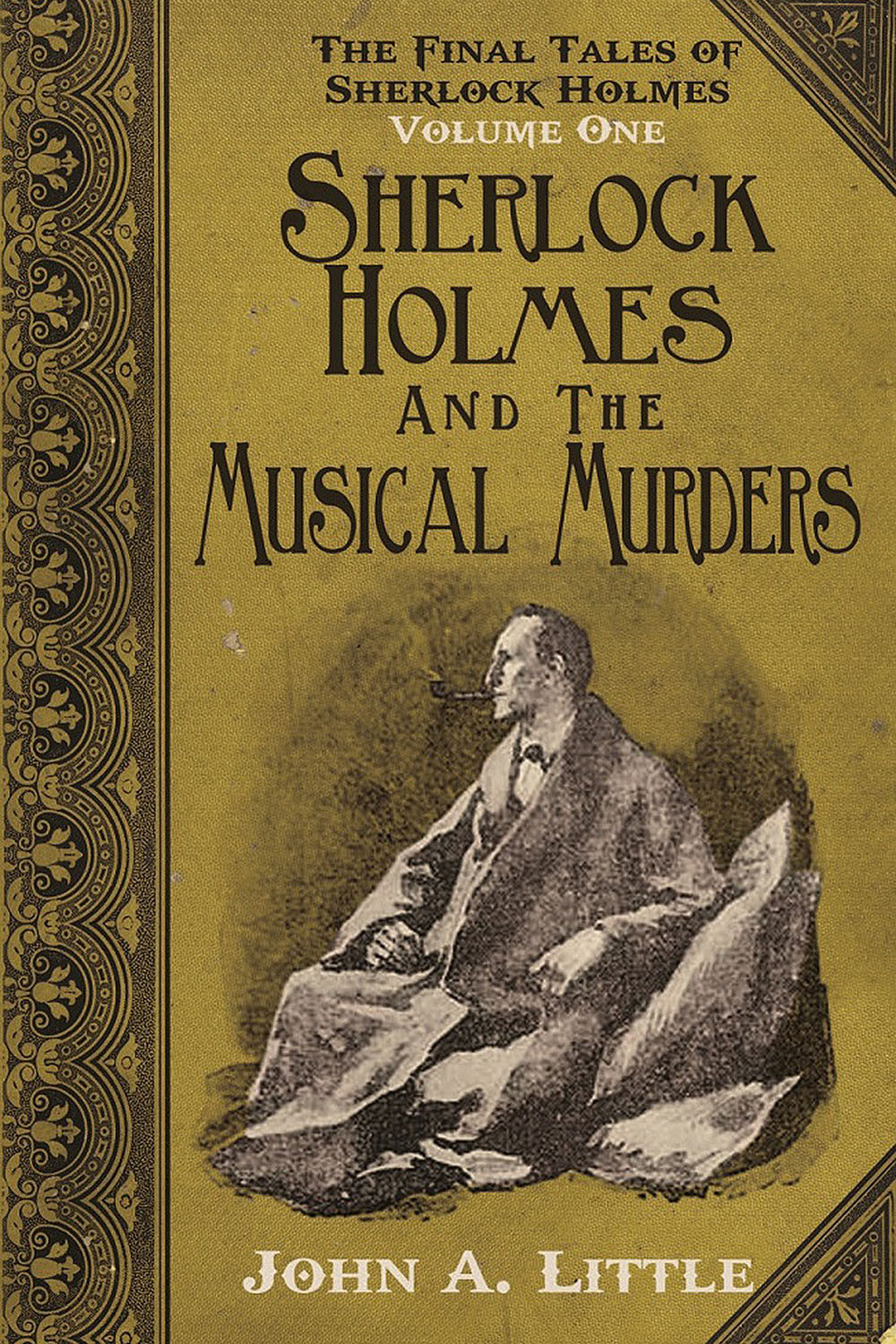 The Final Tales Of Sherlock Holmes Volume 1 Little John A