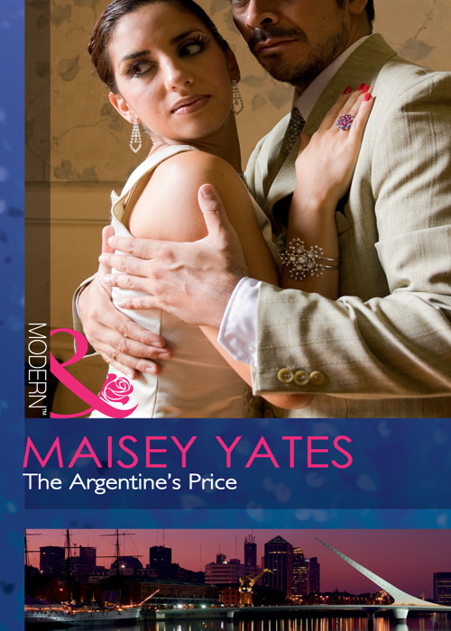 The Argentines Price Maisey Yates