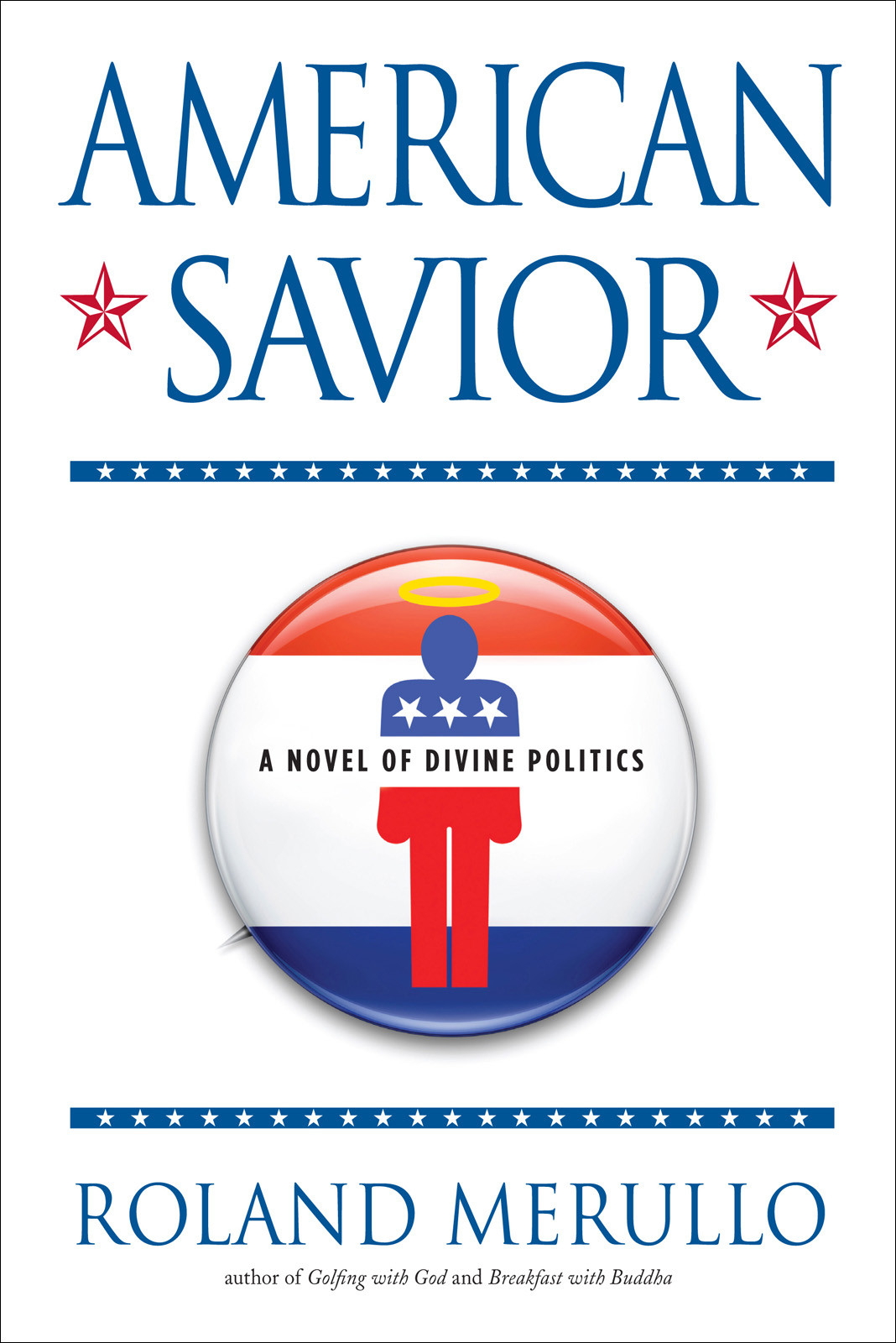 American Savior Merullo Roland