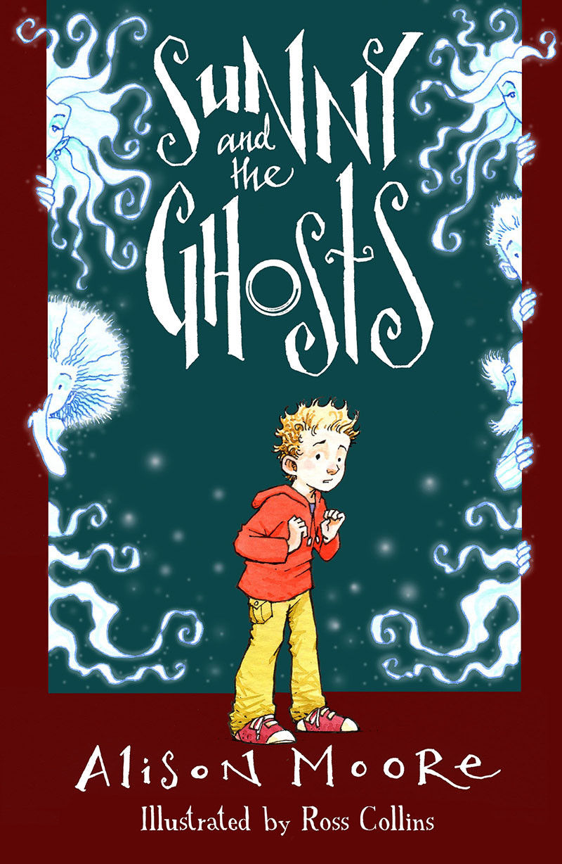 Sunny And The Ghosts Moore Alison