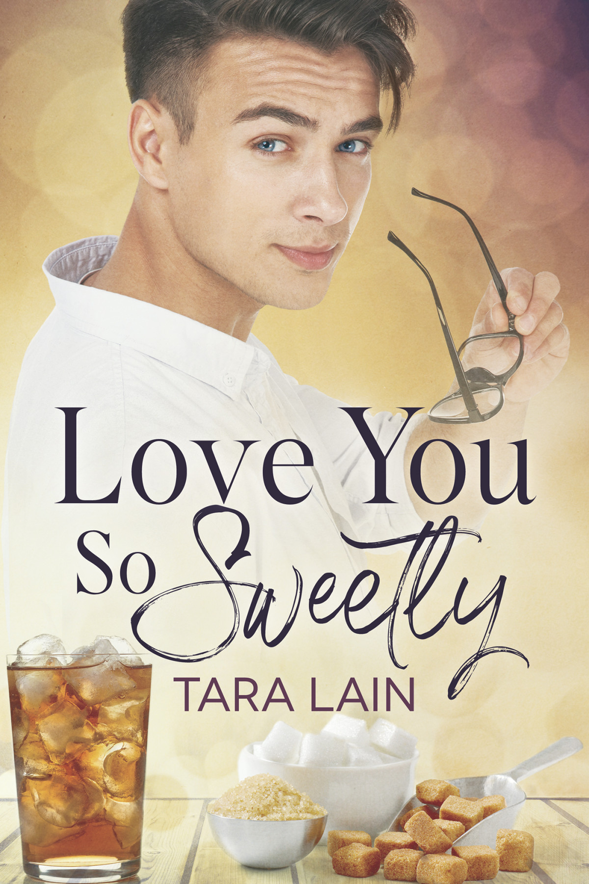Love You So Stories 04 Love You So Sweetly Lain Tara