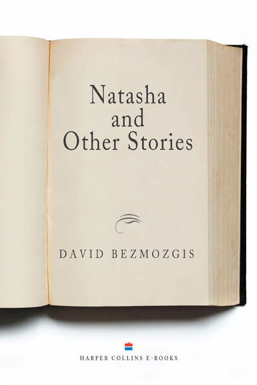 Natasha And Other Stories Bezmozgis David