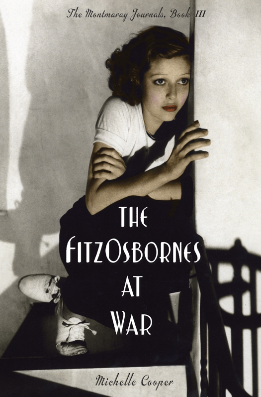 Montmaray Journals 03 The Fitzosbornes At War Cooper Michelle