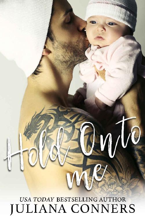 Hold Onto Me Conners Juliana