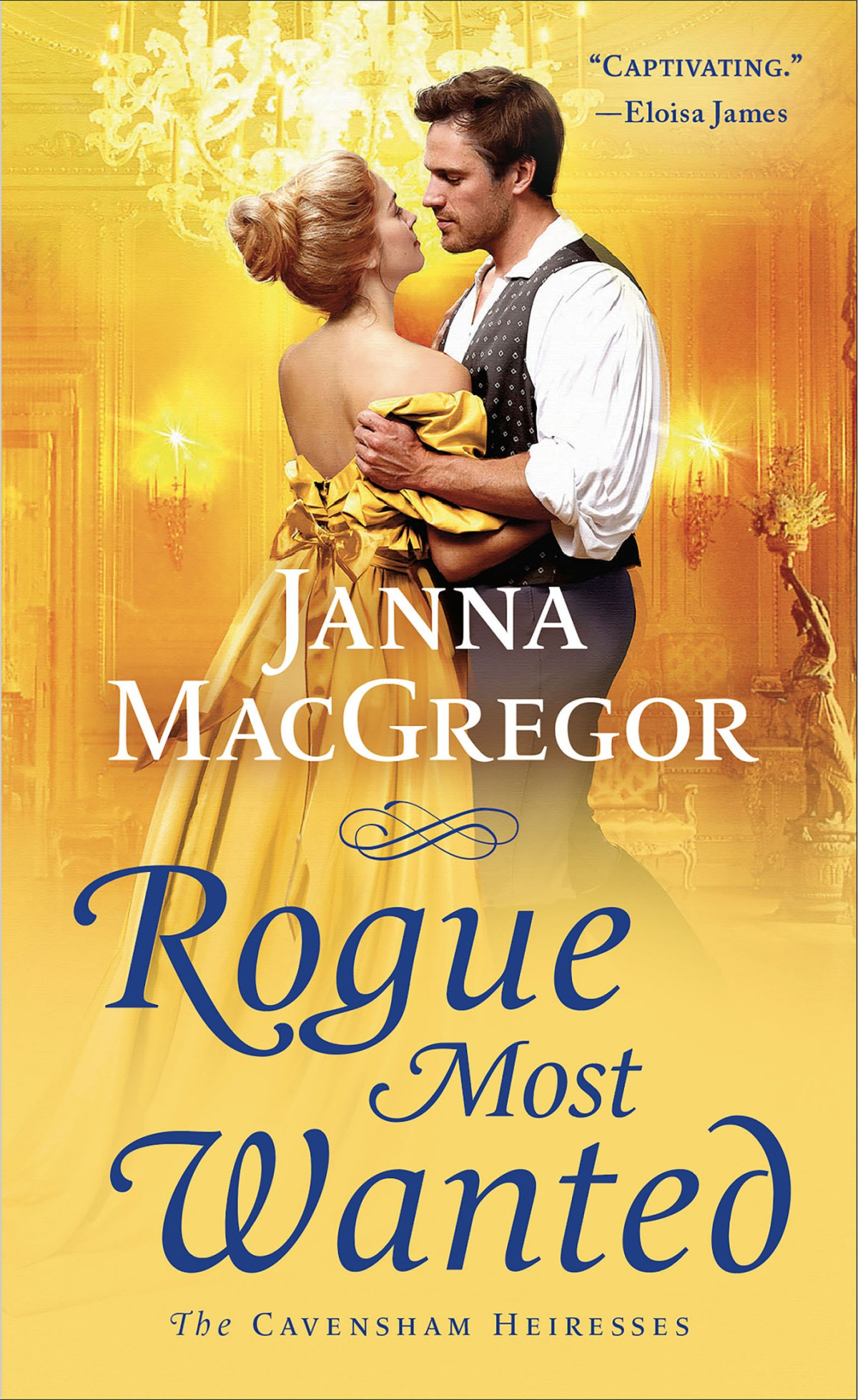 The Cavensham Heiresses 05 Rogue Most Wanted Macgregor
