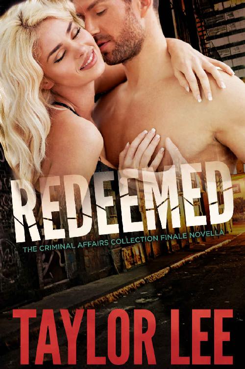 The Criminal Affairs Collection 05 Redeemed Finale Novella Lee