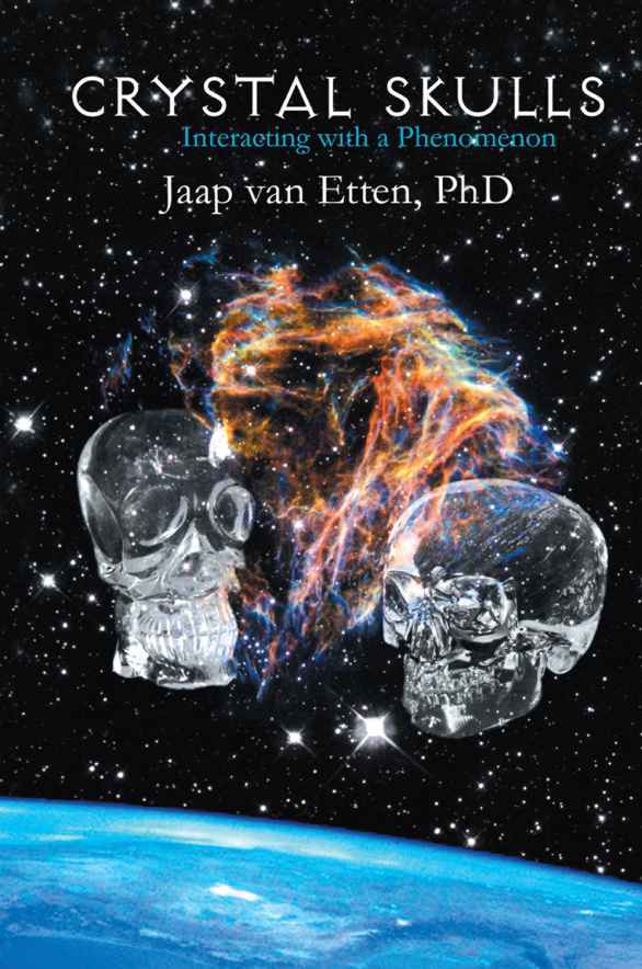 Crystal Skulls Etten Jaap Van