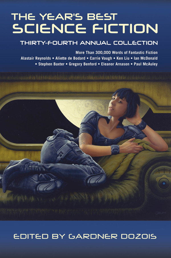 The Years Best Science Fiction 34 The Years Best Science Fiction 34 Dozois