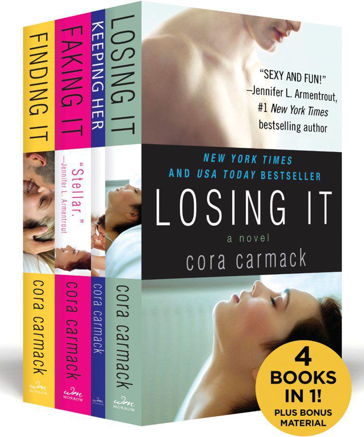 Losing It 03 The Cora Carmack New Adult Boxed Set Losing It Keeping Her Faking It Finding It Plus Bonus Material Carmack