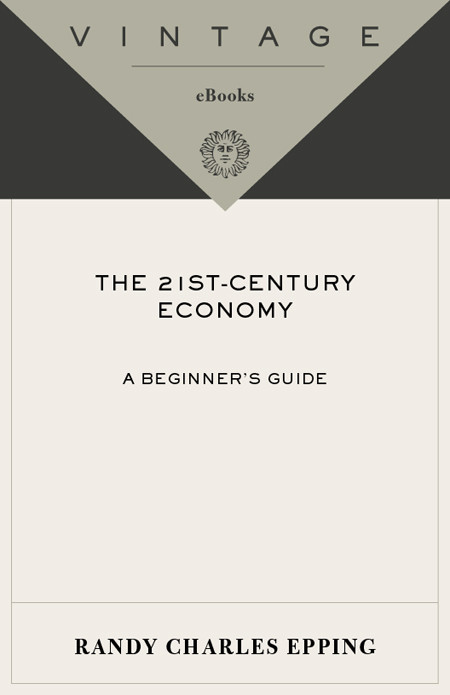 The 21st Century Economy8212a Beginners Guide Randy Charles Epping