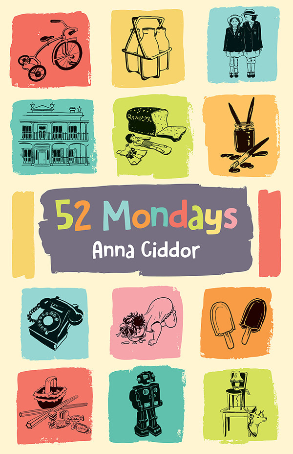 52 Mondays Ciddor Anna