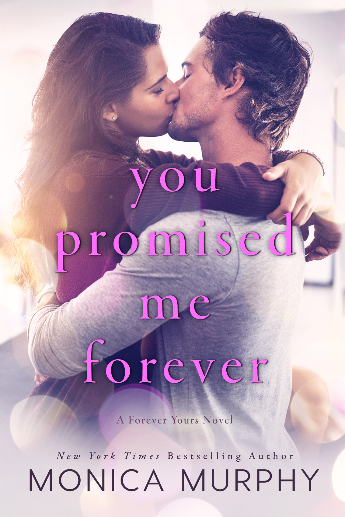 Forever Yours 01 You Promised Me Forever Murphy Monica