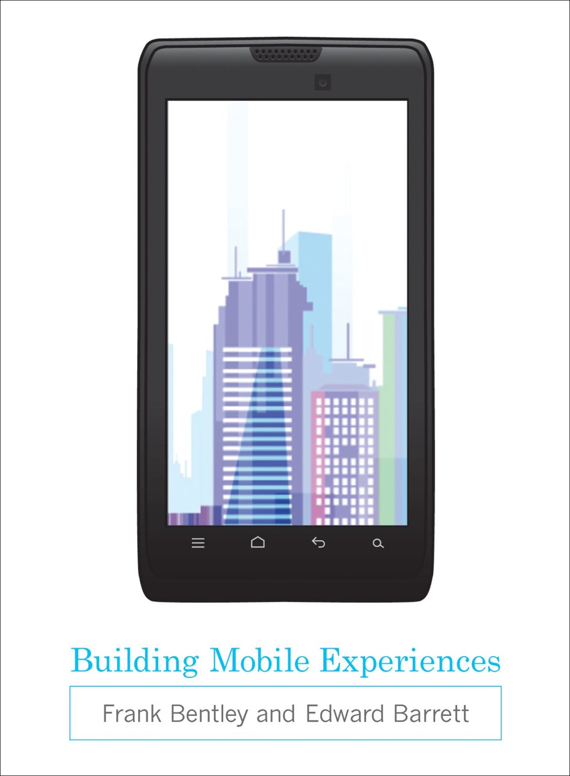 Building Mobile Experiences Bentley Frank Barret Edward