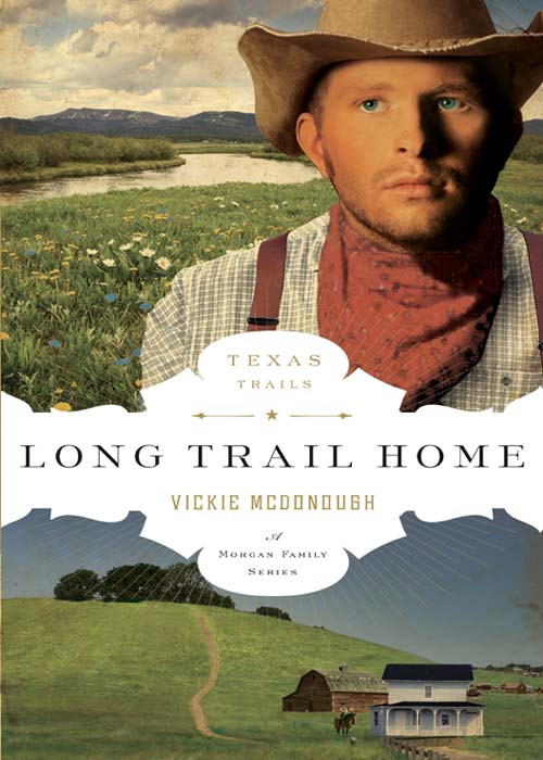 Texas Trails 03 Long Trail Home Mcdonough Vickie