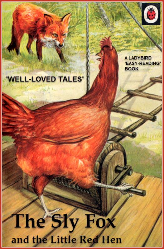 The Sly Fox And The Little Red Hen Ladybirdbooks