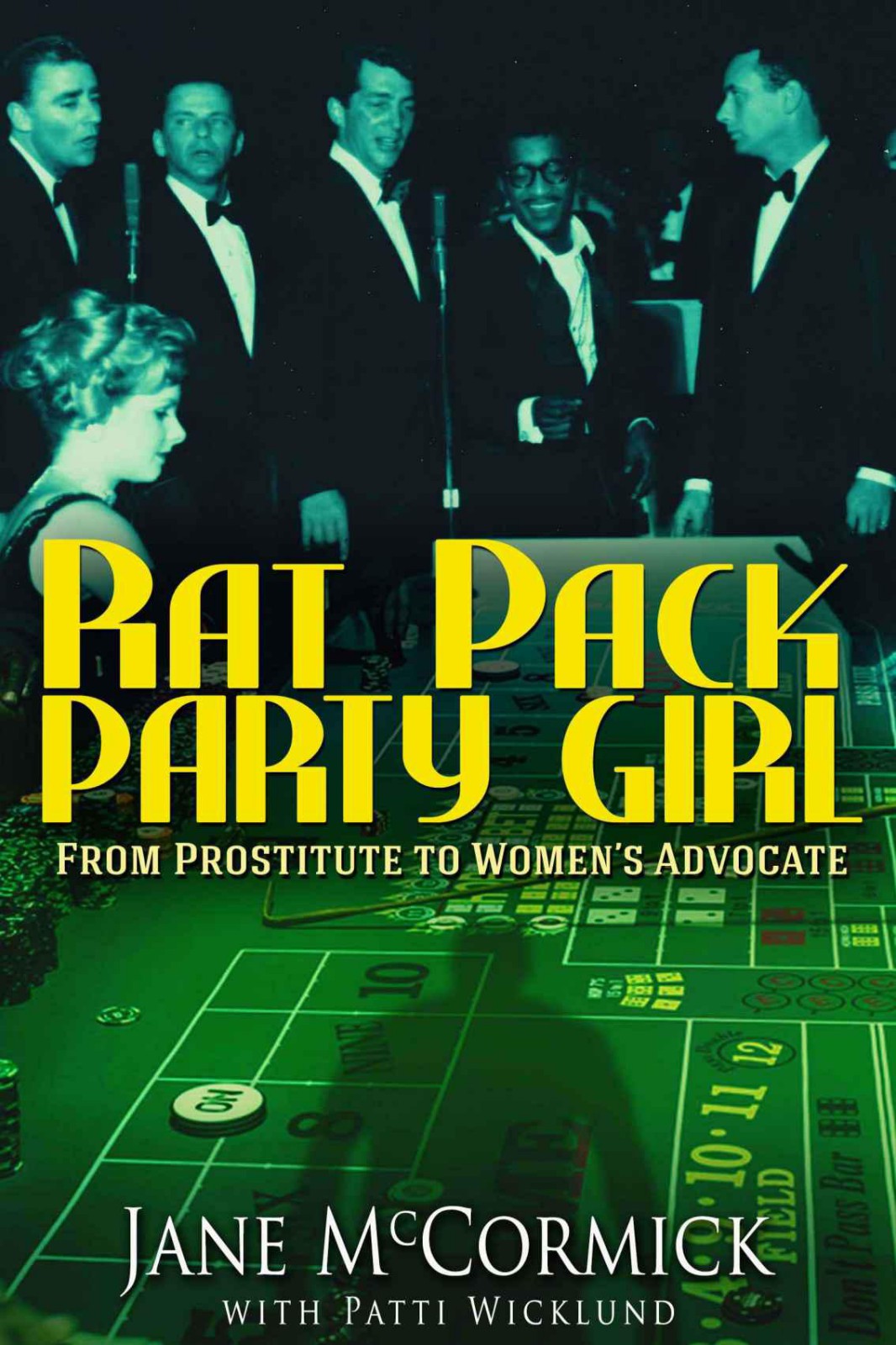 Rat Pack Party Girl 01 Rat Pack Party Girl From Prostitute To Womens Advocate Mccormick
