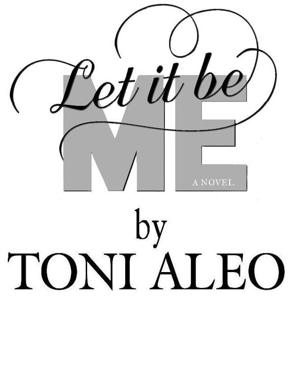 Let It Be Me Aleo Toni