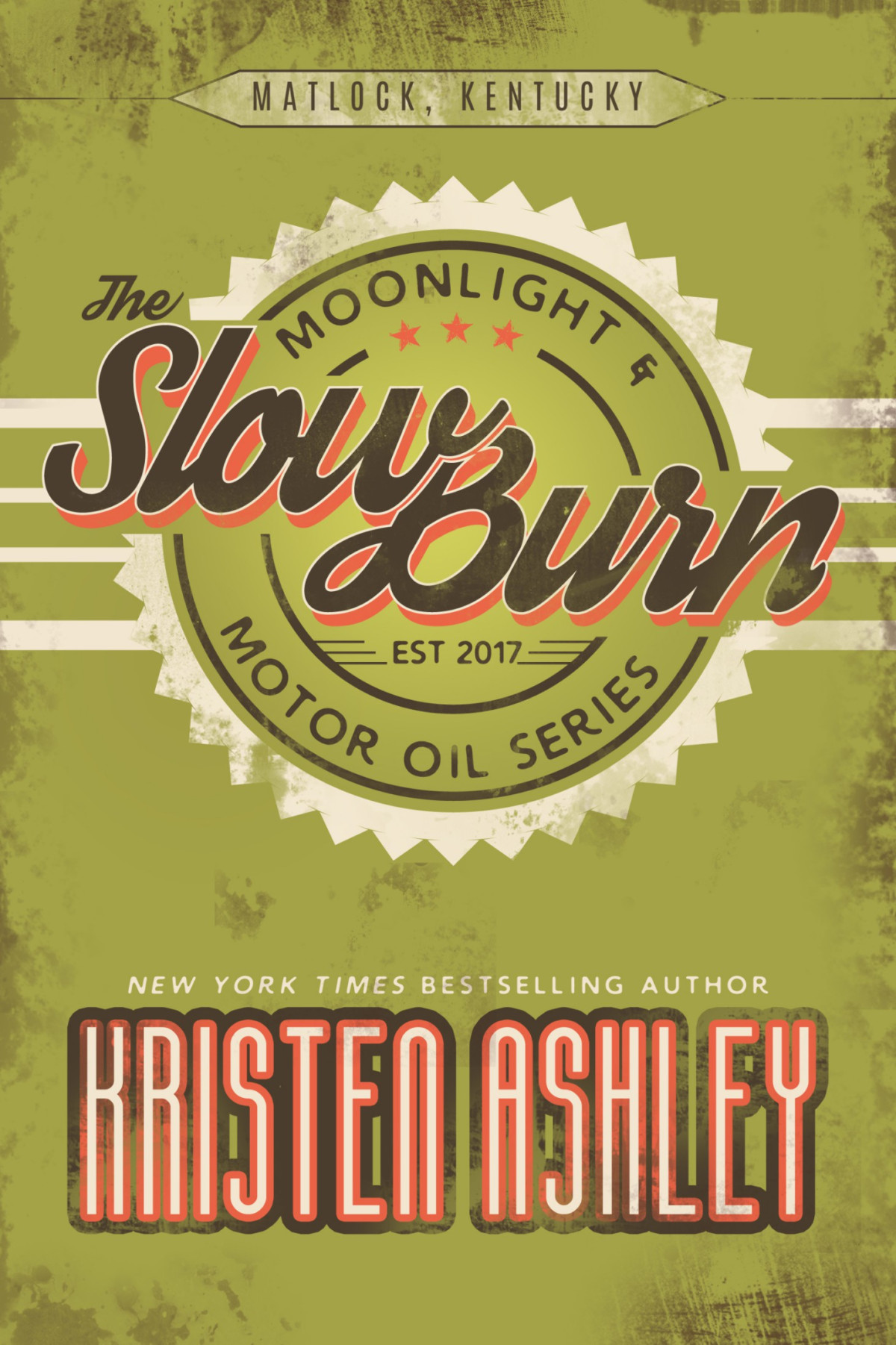 Moonlight And Motor Oil 02 The Slow Burn Ashley Kristen