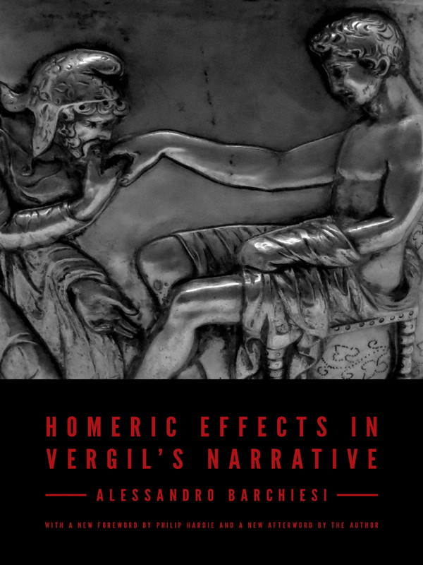 Homeric Effects In Vergils Narrative Barchiesi Alessandro Marchesi