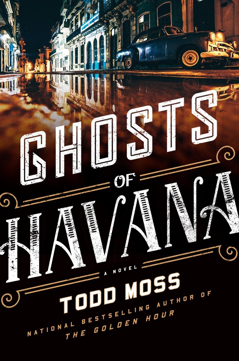 Judd Ryker 03 Ghosts Of Havana Moss Todd