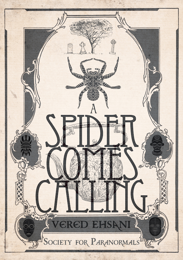 Society For Paranormals 06 A Spider Comes Calling Ehsani