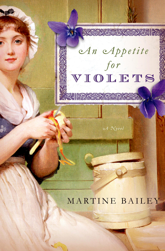 An Appetite For Violets Bailey Martine