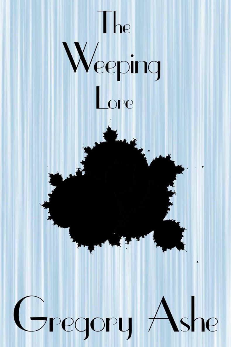 Witte Co Investigations 01 The Weeping Lore Ashe Gregory