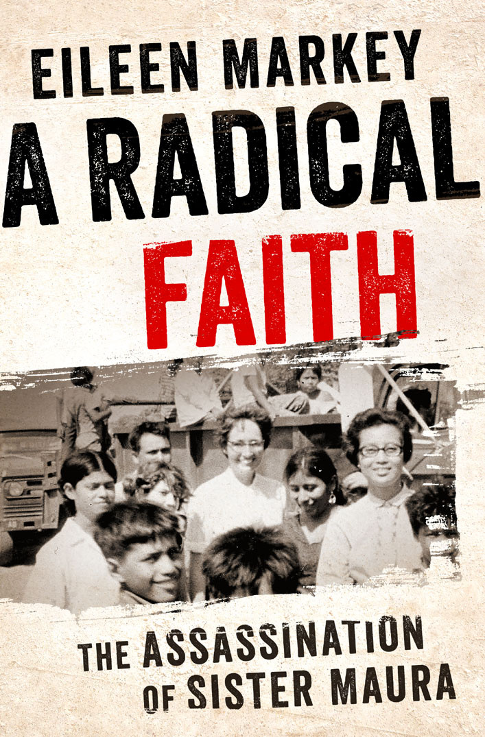 A Radical Faith Markey Eileen