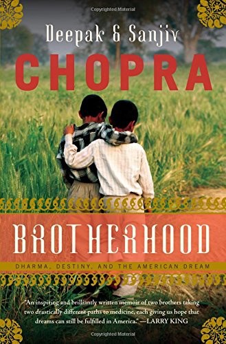 Brotherhood Dharma Destiny And The American Dream Chopra