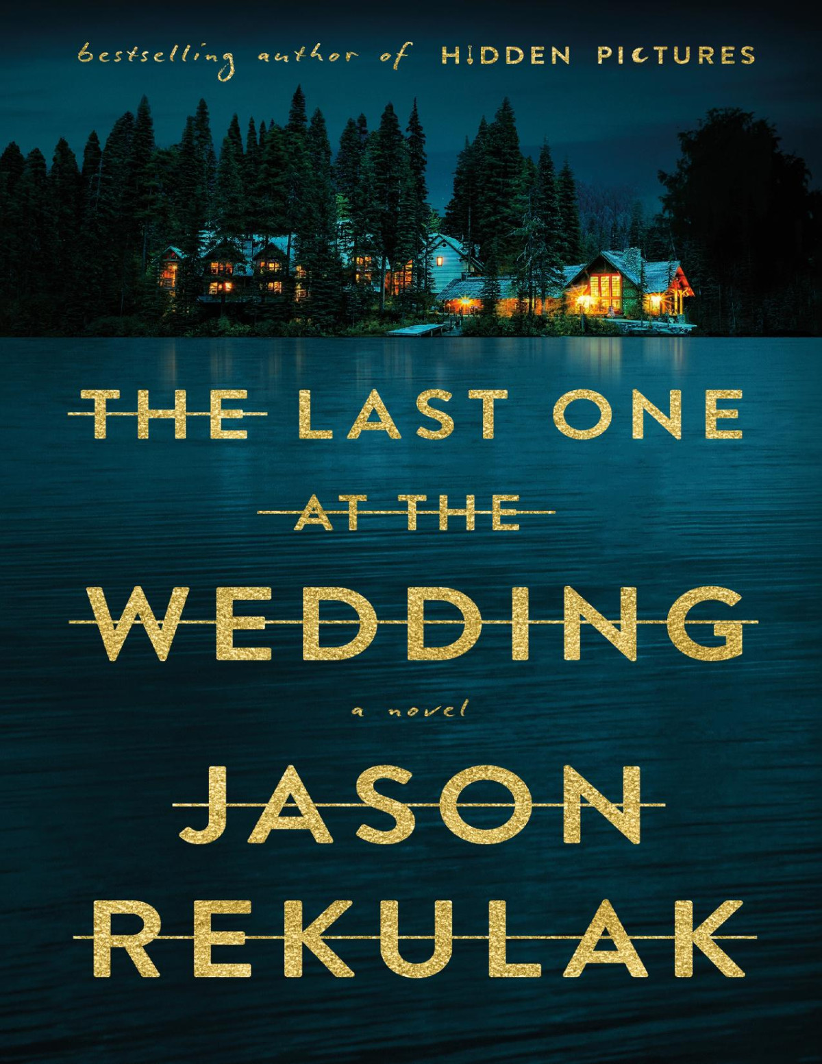 The Last One At The Wedding 1st Edition Jason Rekulak