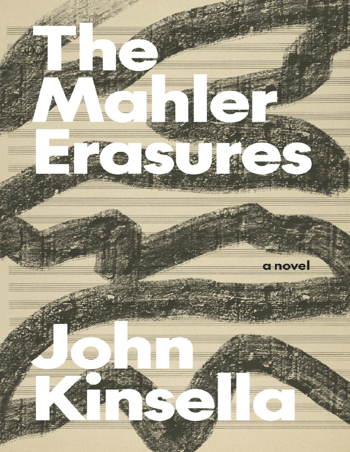 The Mahler Erasures 1st Edition John Kinsella
