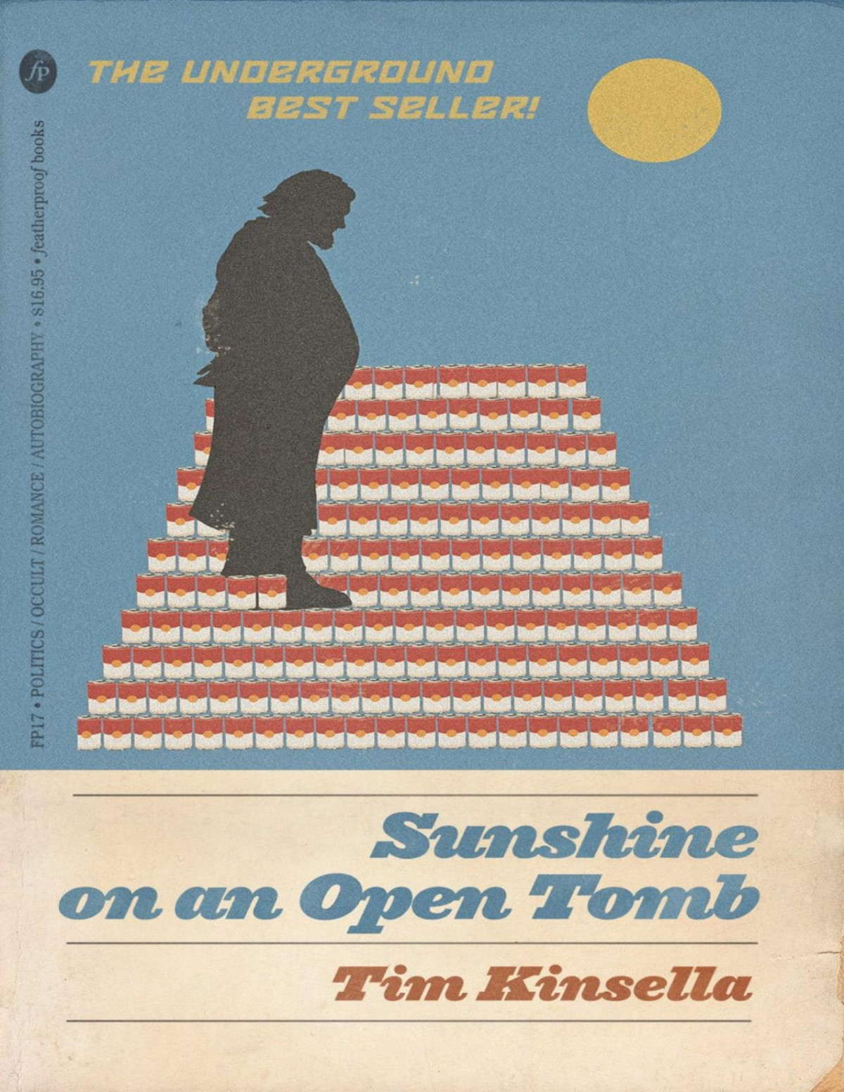 Sunshine On An Open Tomb Tim Kinsella
