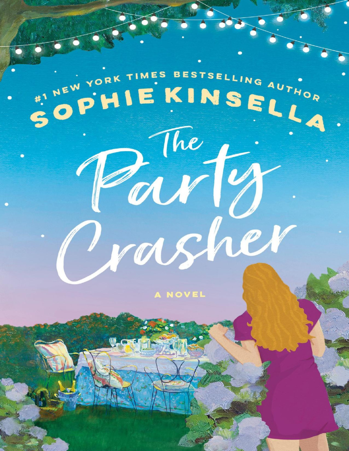 The Party Crasher A Novel Sophie Kinsella