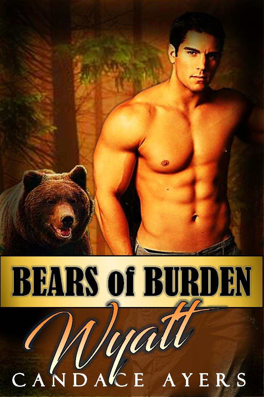 Bears Of Burden 02 Wyatt Ayers Candace