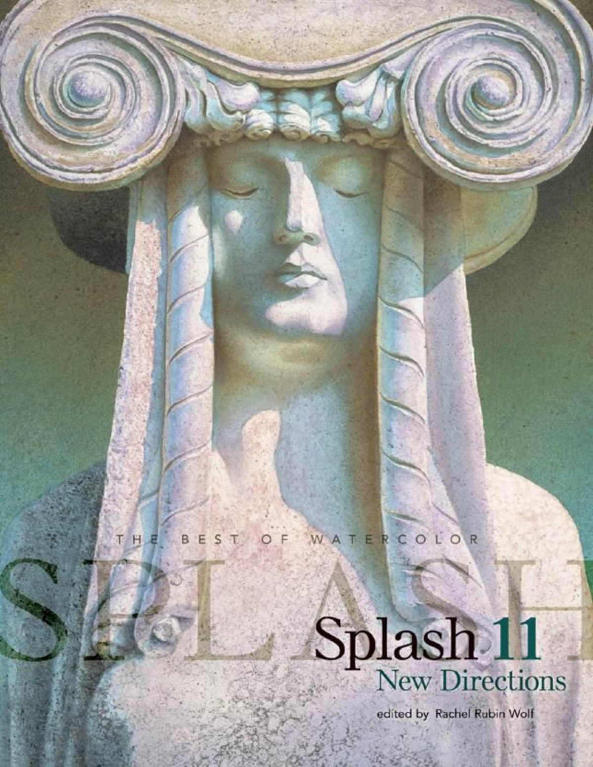 Splash 11 New Directions Rachel Rubin Wolf