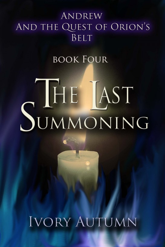 Andrew And The Quest Of Orions Belt 04 The Last Summoning Autumn