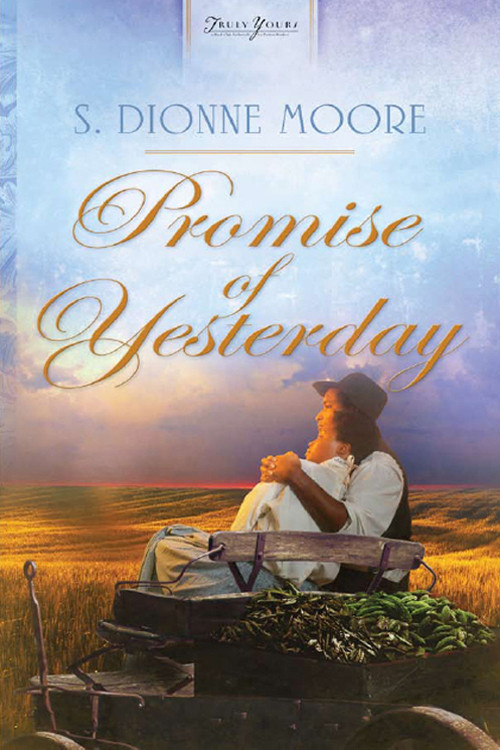 Promise Brides 02 Promise Of Yesterday Moore S Dionne