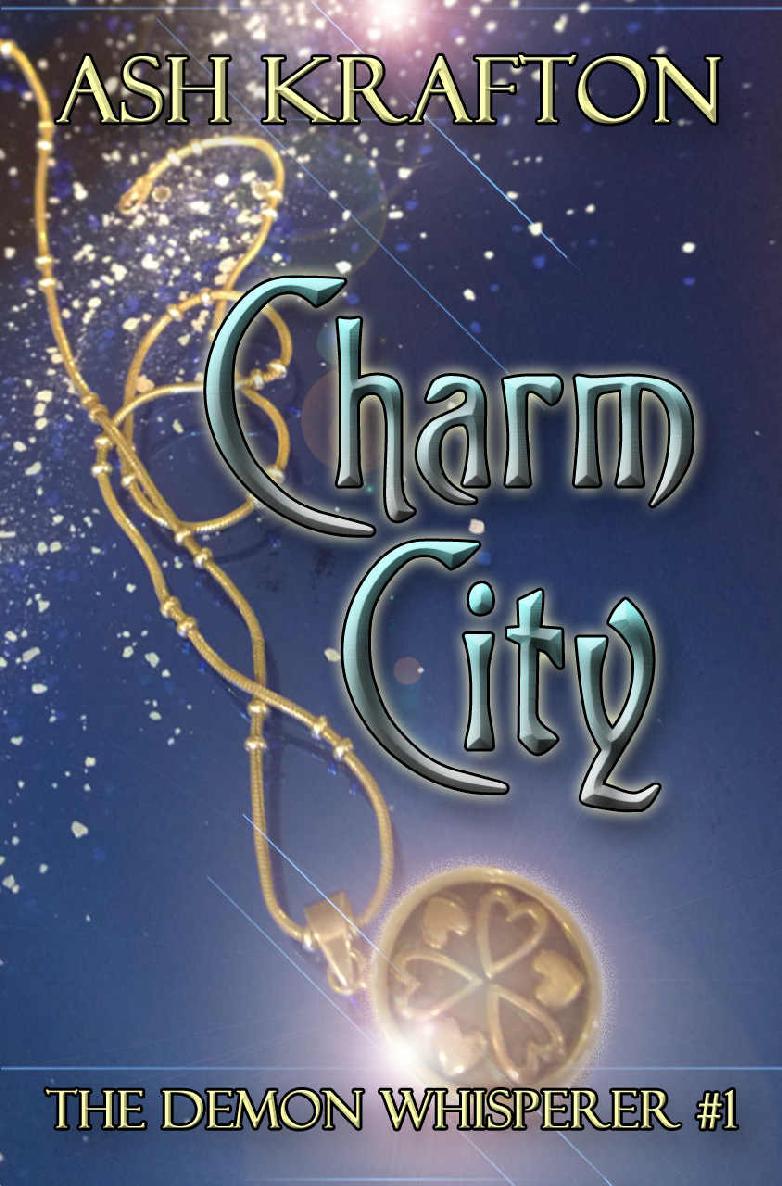 The Demon Whisperer 01 Charm City Krafton Ash
