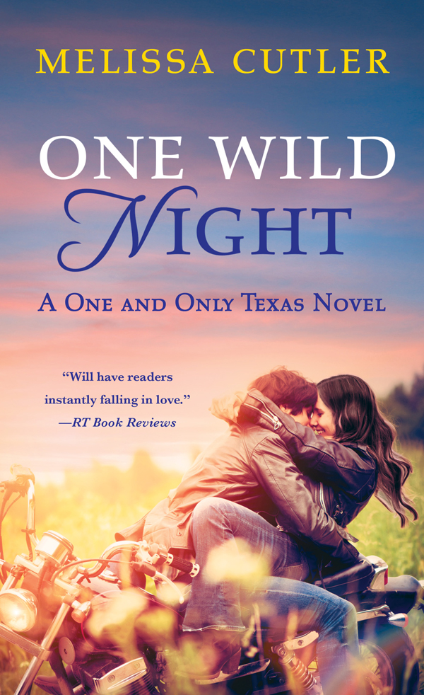 One And Only Texas 03 One Wild Night Cutler Melissa