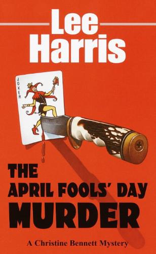 Christine Bennett 13 The April Fools Day Murder Harris