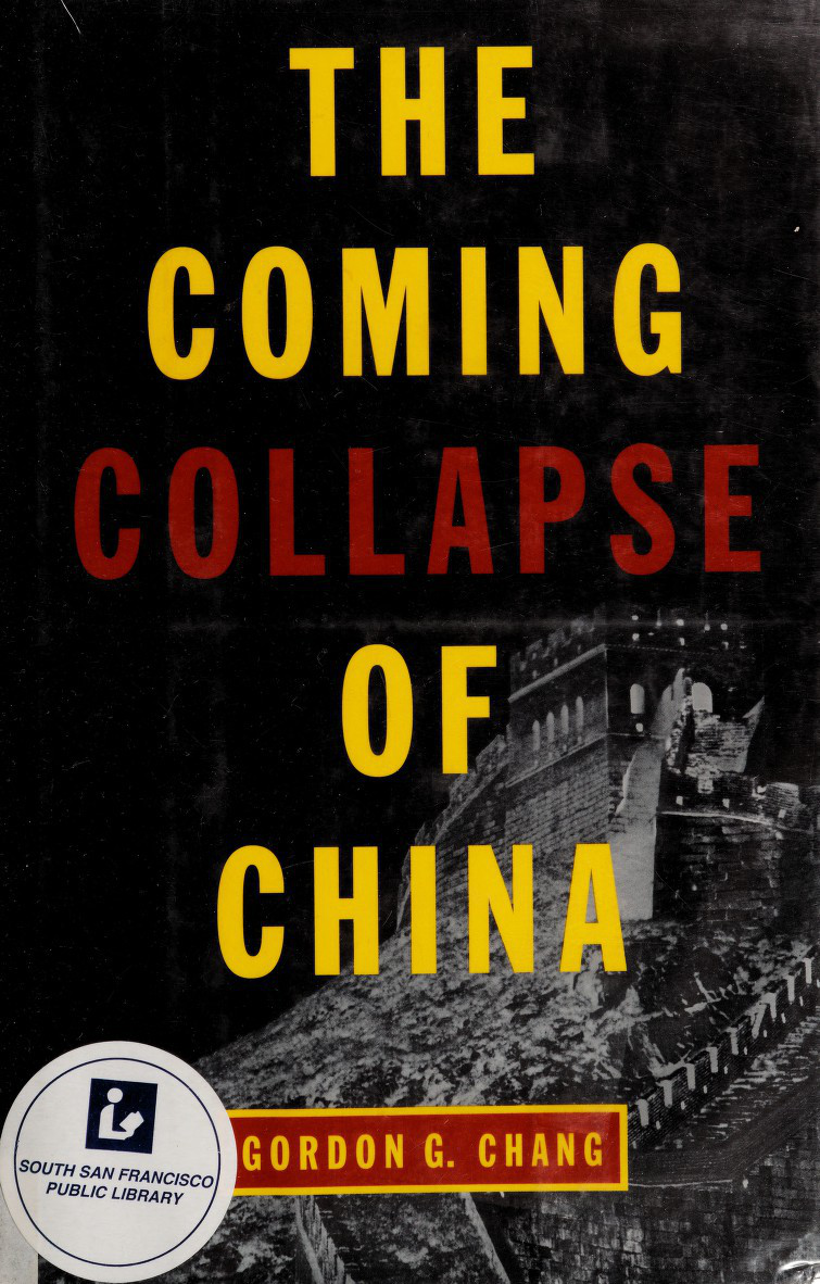 The Coming Collapse Of China Chang Gordon G