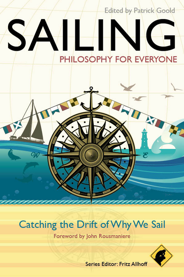 Philosophy For Everyone 01 Sailing Allhoff Fritz