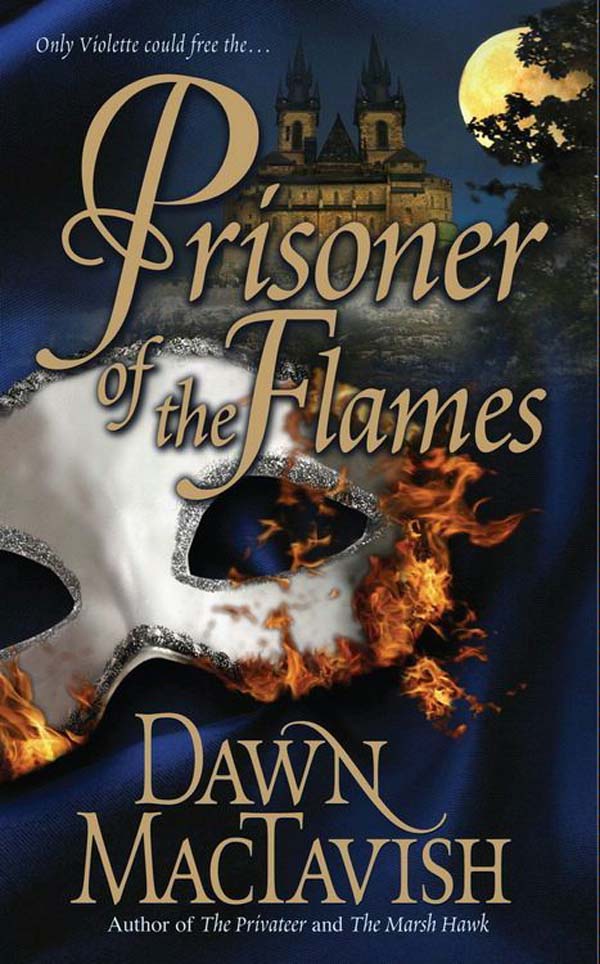 Prisoner Of The Flames Mactavish Dawn