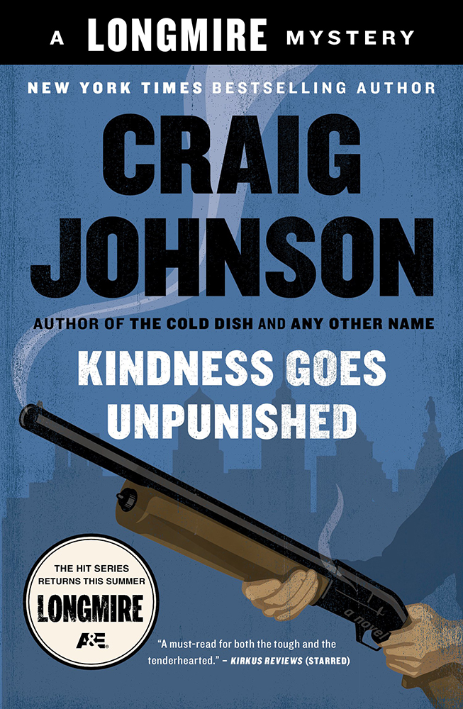 Kindness Goes Unpunished Walt Longmire 03 Craig Johnson